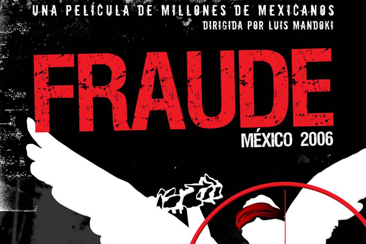 “Fraude: México 2006” se exhibirá en la Alameda