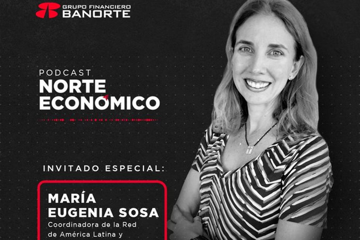 Maria Eugenia Sosa participó en el podcast Norte Económico.