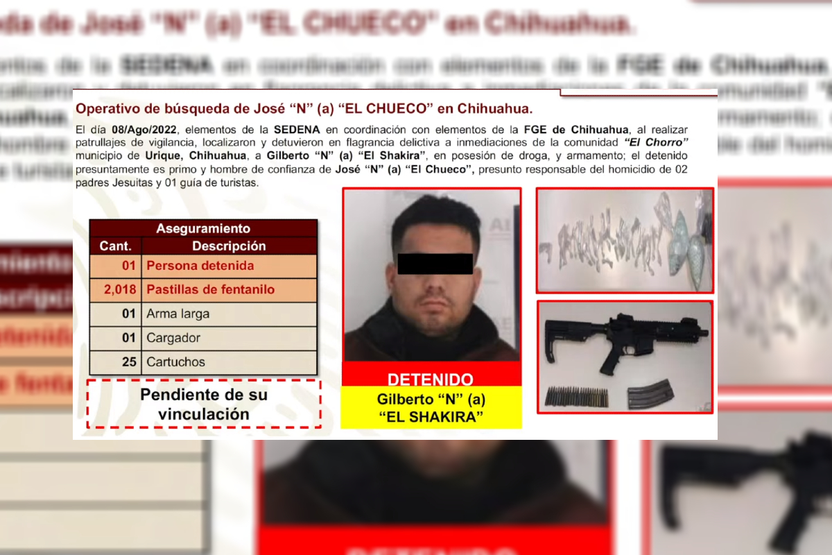 La SSPC informó la detención de "El Shakira" primo y hombre de confianza de "El Chueco".