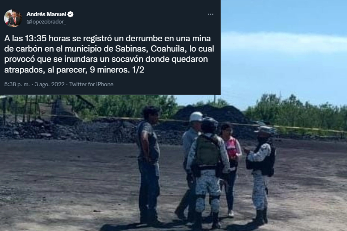 Confirma AMLO nueve mineros atrapados tras derrumbe de mina en Coahuila.