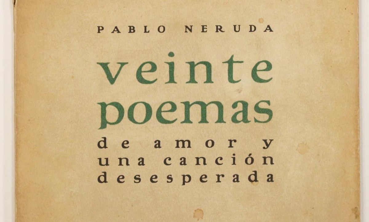 Veinte poemas de amor y una canción desesperada, obra de Pablo Neruda