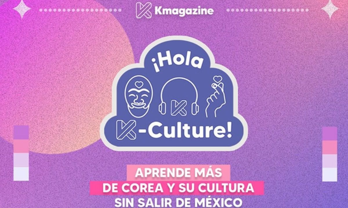 ¡Hola K-culture! Es un programa de actividades educativas en donde podrás conectar y aprender sobre la cultura coreana.