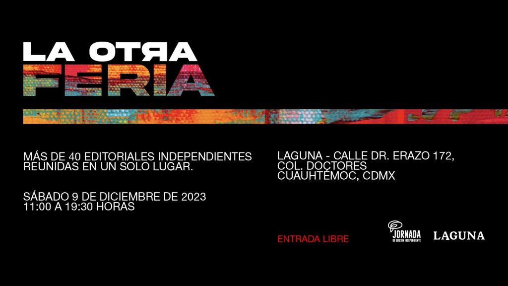 La Otra Feria tendrá su cuarta edición, la primera con este nombre, en Laguna, el 9 de diciembre.
