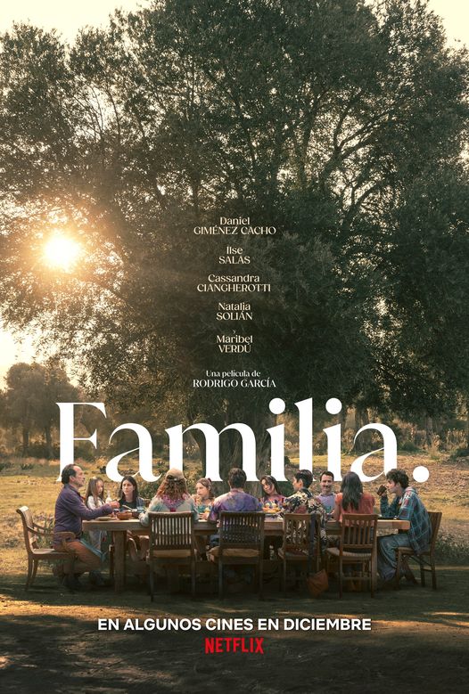 Familia (2023) es la primera película en español del cineasta Rodrigo García.