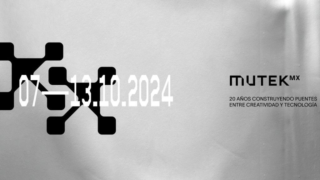 MUTEK MX celebrará su edición 20 en la CDMX. Noticias en tiempo real