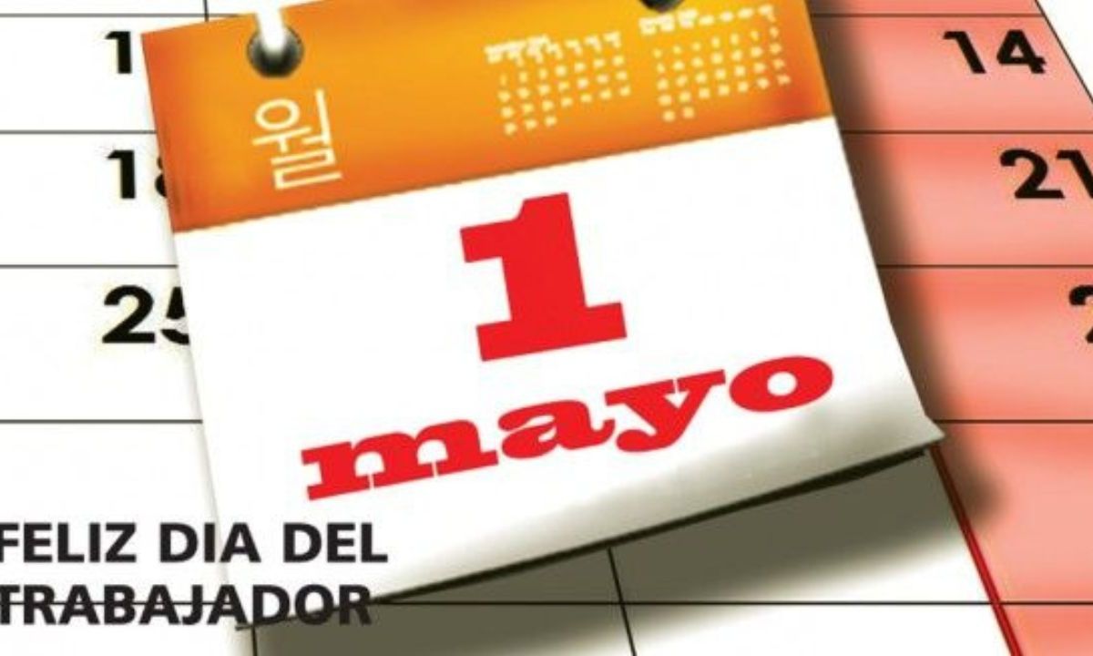 El 1 de mayo "Día del Trabajo" no se recorrerá al viernes ni lunes ya que este se otorga indiferentemente del día en el que caiga.