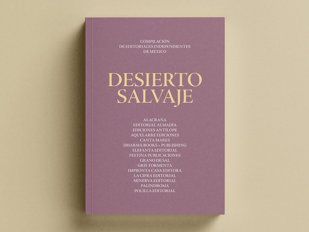 En el marco del Día Internacional del Libro, editoriales mexicanas publicarán Desierto salvaje, cuarto título de su colección.